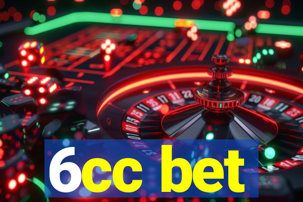 6cc bet